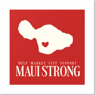 Maui Strong Posters and Art